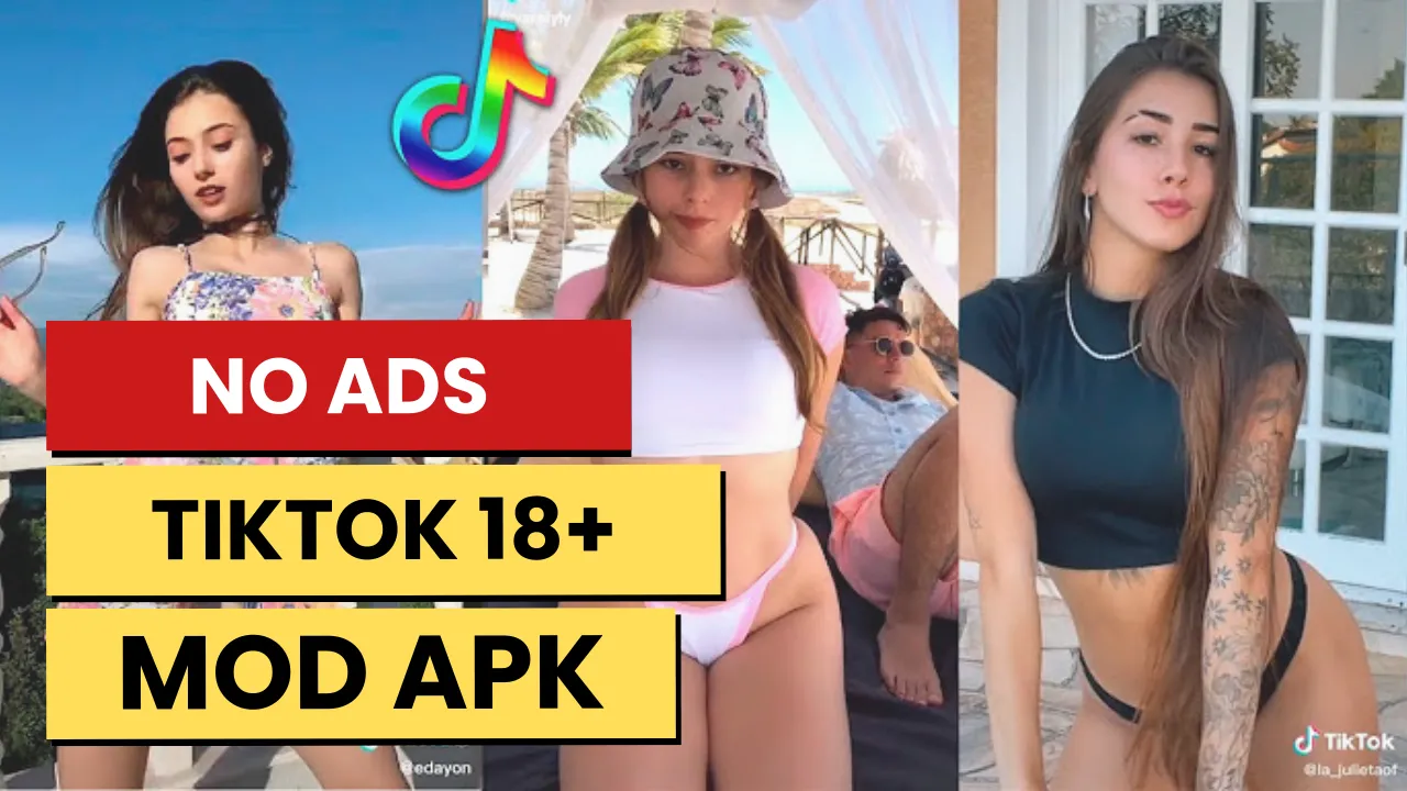 Tiktok 18+ v1.7.2 APK + MOD [Premium, No Ads] for Android