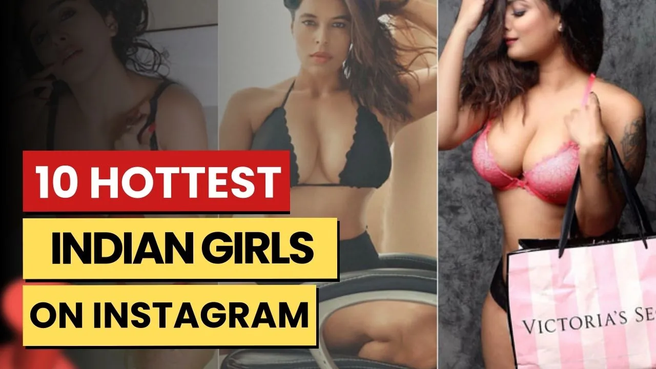 10 Hottest Indian Girls On Instagram