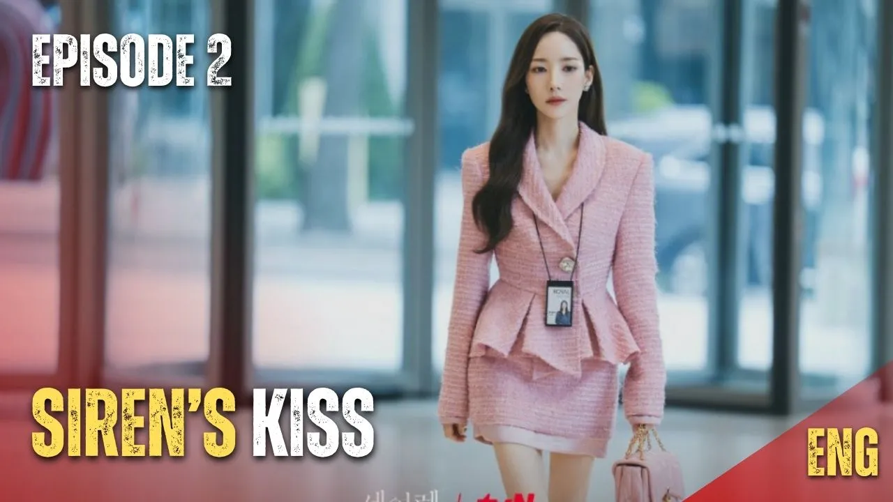 Siren’s Kiss – K-drama Episode 2 Review