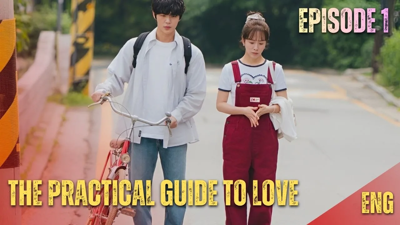 The Practical Guide To Love – K-drama Episode 1 Review