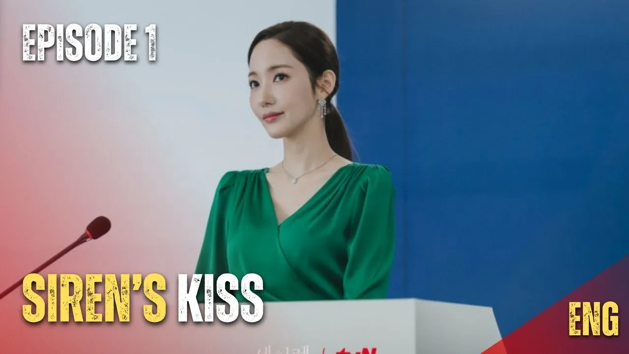 Siren’s Kiss – K-drama Episode 1 Review