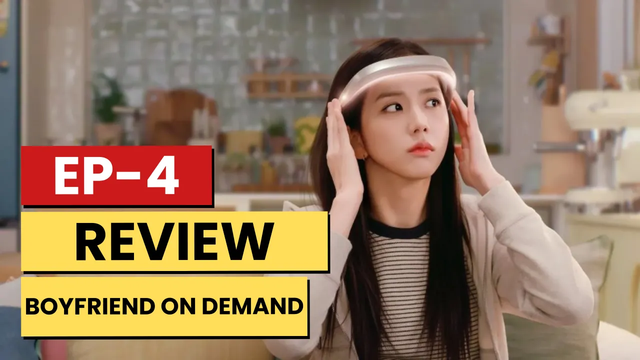 Boyfriend On Demand – K-drama Episode 4 Review