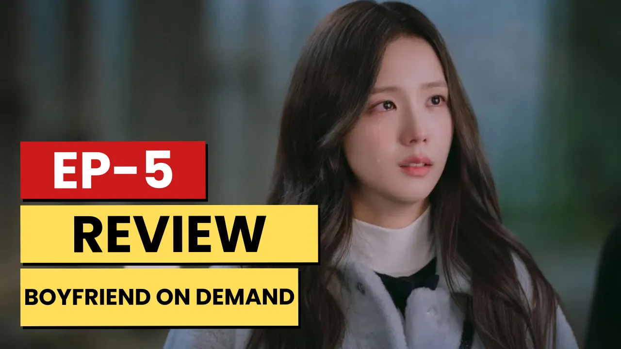 Boyfriend On Demand – K-drama Episode 5 Review
