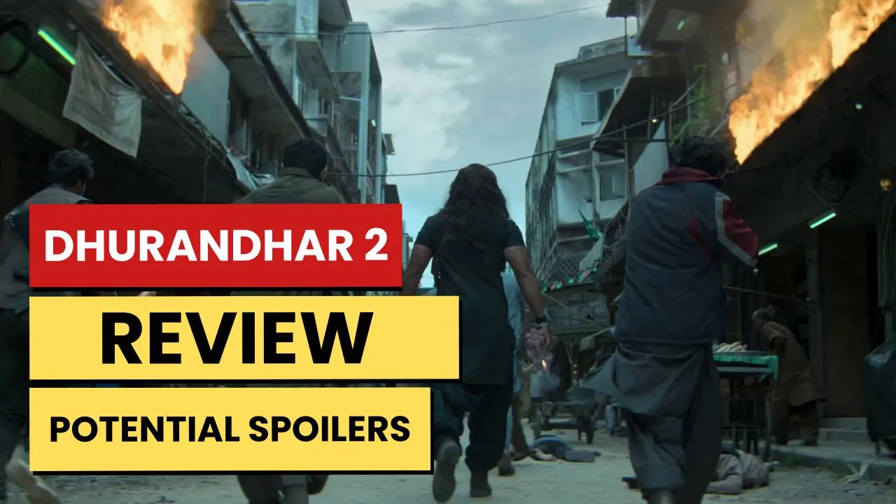 Dhurandhar 2: The Revenge - Theories & Potential Spoilers