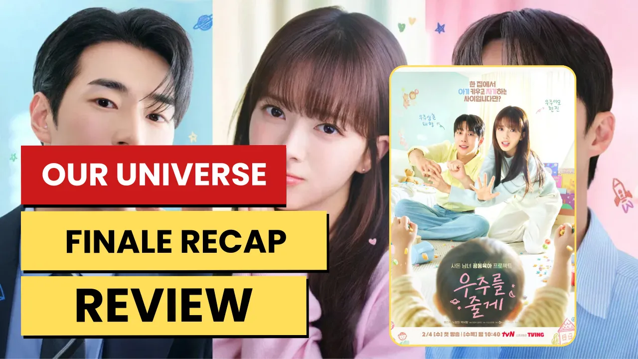 Our Universe Finale Recap