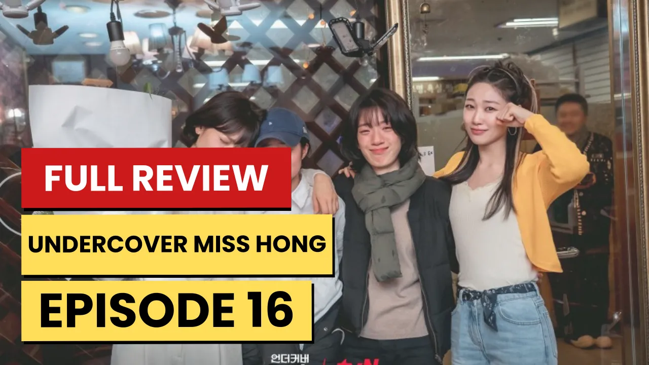 Undercover Miss Hong Episode 16 Review & Recap