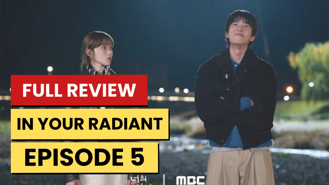 In Your Radiant Season – K-drama Episode 5 Recap & Review