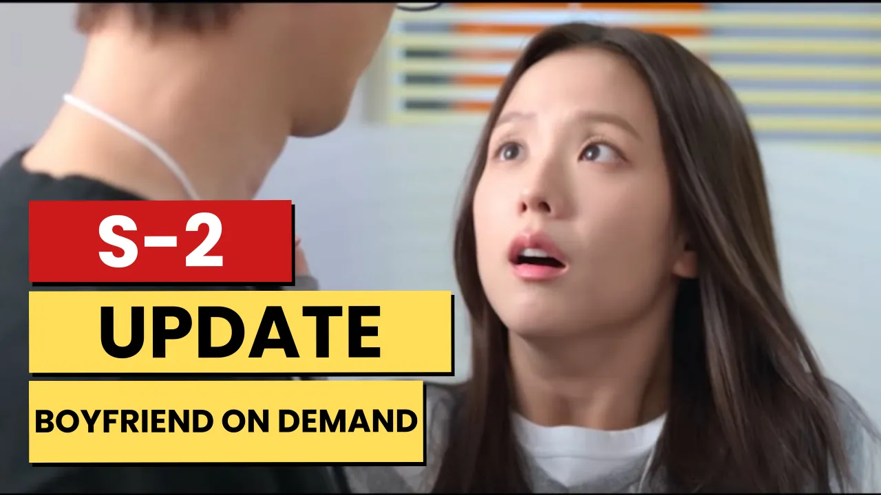 Boyfriend On Demand – K-drama Season 2 Updates