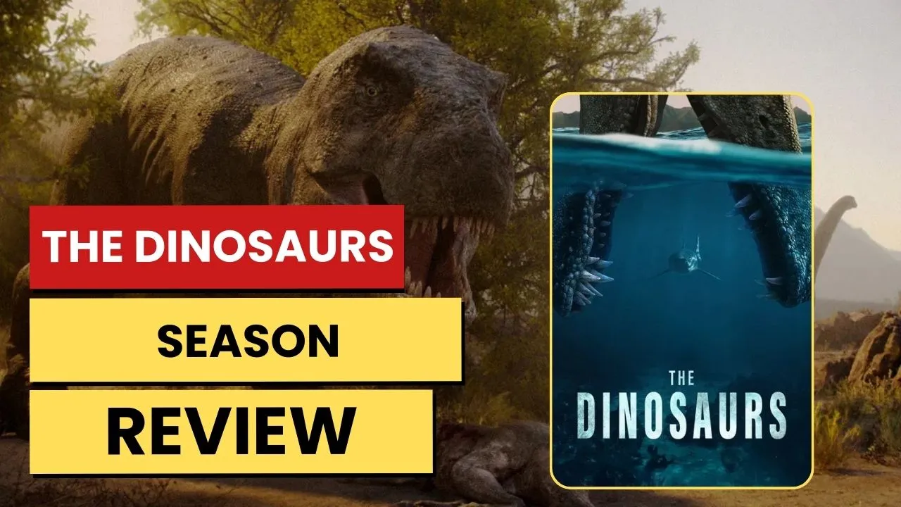 Dinosaurs (Netflix) Review: The Mind-Blowing Detail