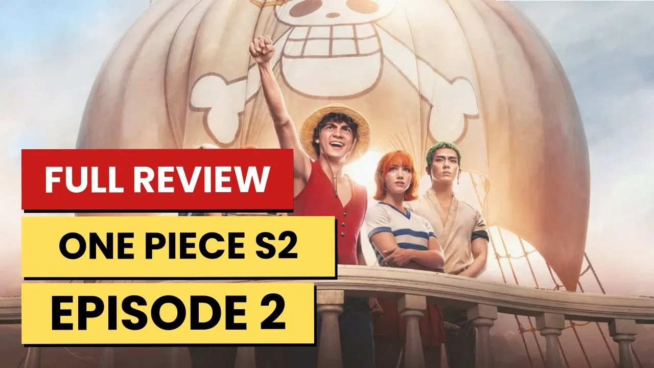 One Piece (Netflix) – Season 2 Episode 2 Recap & Review