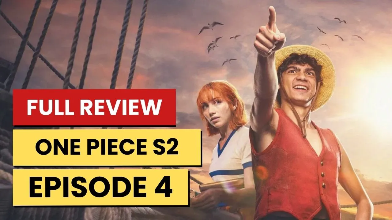 One Piece (Netflix) – Season 2 Episode 4 Recap & Review