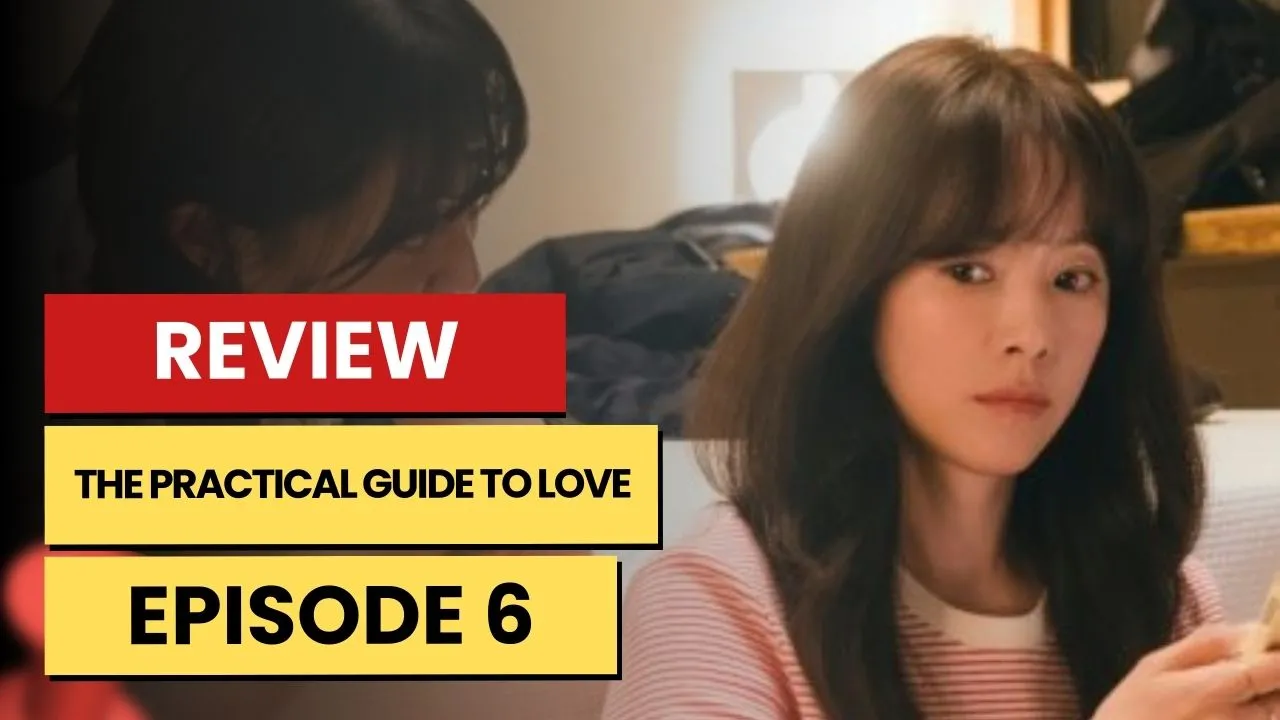 The Practical Guide to Love Episode 6 Preview - recap