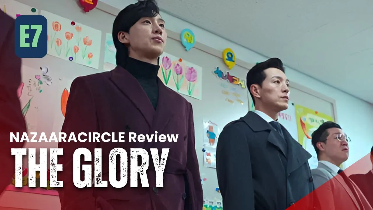 The Glory – K-drama Episode 7 Recap & Review