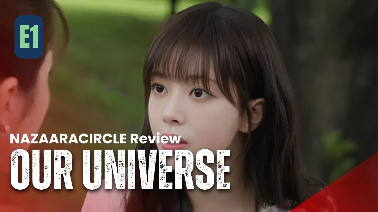 Our Universe – K-drama Episode 1 Recap & Review