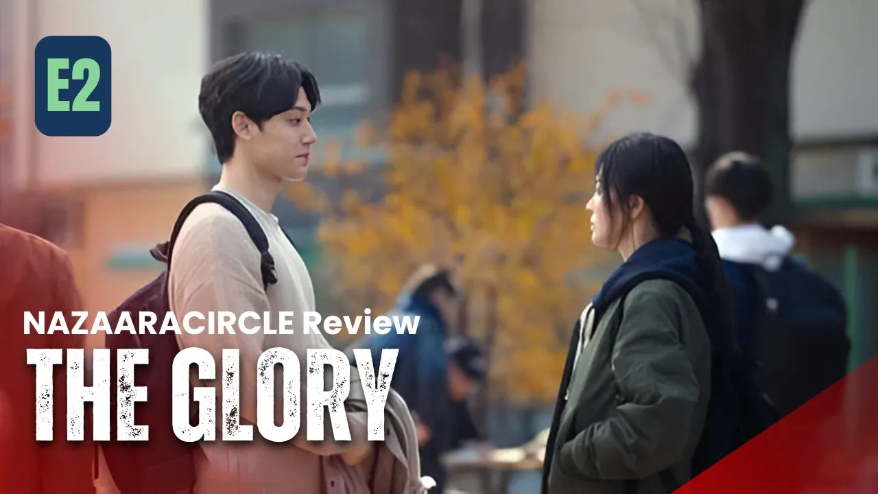 The Glory – K-drama Episode 2 Recap & Review