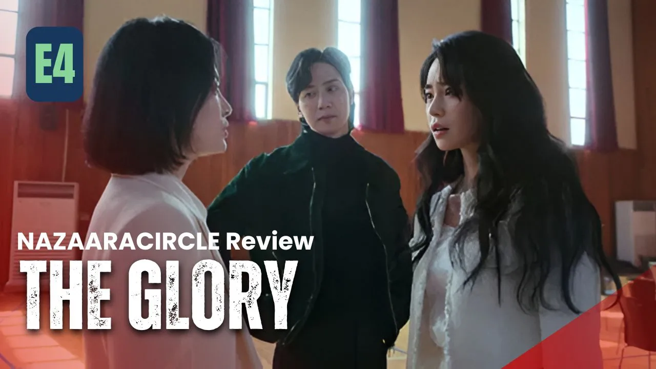 The Glory – K-drama Episode 4 Recap & Review