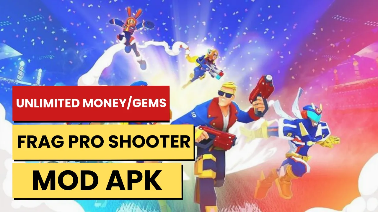 FRAG Pro Shooter MOD APK [Unlimited Money/Unlock all Characters] for Android