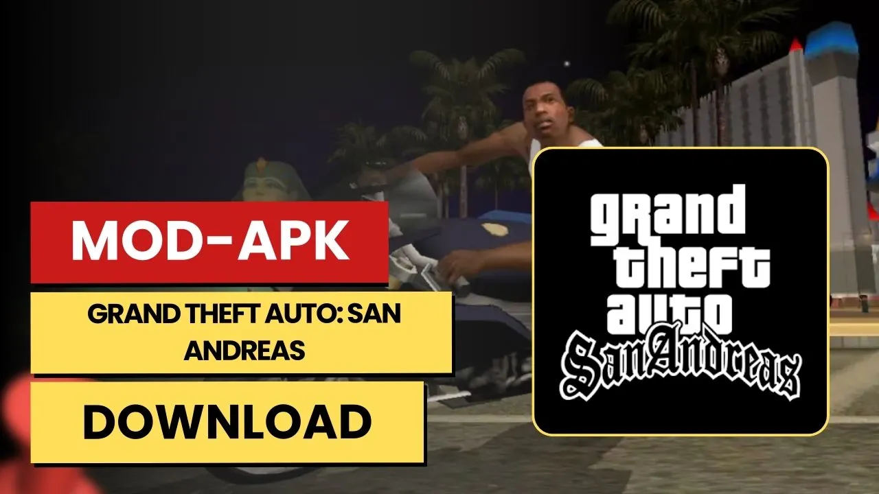 Grand Theft Auto: San Andreas MOD APK [Unlimited Money] for Android